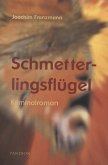 Schmetterlingsflügel: Kriminalroman (eBook, ePUB)