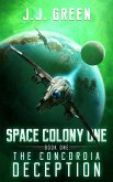 The Concordia Deception (Space Colony One, #1) (eBook, ePUB)