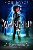 Awakened (The Oracle Chronicles, #1) (eBook, ePUB) Awakened (The Oracle Chronicles, #1) (eBook, ePUB)