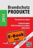 Brandschutzprodukte 2013 (E-Book) (eBook, PDF)