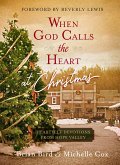 When God Calls the Heart at Christmas (eBook, ePUB)