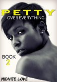 Petty Over Everything (The Petty Series, #2) (eBook, ePUB)