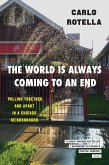 The World Is Always Coming to an End (eBook, ePUB)