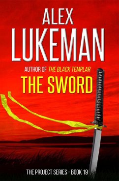 The Sword (The Project, #19) (eBook, ePUB) - Lukeman, Alex