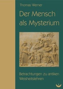 Der Mensch als Mysterium - Werner, Thomas