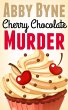 Cherry Chocolate Murder: A Bitsie's... - Bild 1