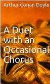 A Duet with an Occasional Chorus (eBook, ePUB)