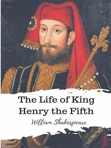 The Life of King Henry the Fifth (eBook, ePUB) - Shakespeare, William