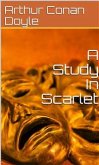 A Study In Scarlet (eBook, ePUB)