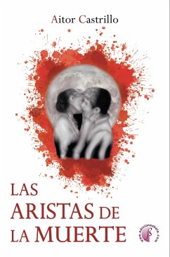 Las aristas de la muerte (eBook, ePUB) - Castrillo, Aitor