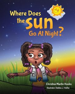 Where Does The Sun Go At Night? - Martin, Christine Hooks