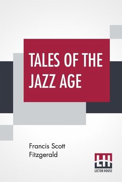 Tales Of The Jazz Age - Fitzgerald, Francis Scott