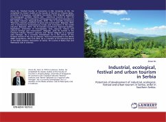 Industrial, ecological, festival and urban tourism in Serbia - Ilic, Zoran