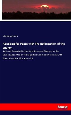 Apetition for Peace with Thr Reformation of the Liturgy. - Anonymous