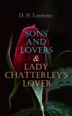 Sons and Lovers & Lady Chatterley's Lover (eBook, ePUB)