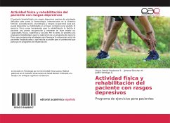 Actividad física y rehabilitación del paciente con rasgos depresivos