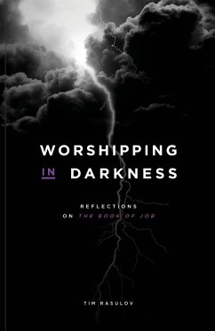 Worshipping in Darkness - Rasulov, Timur &