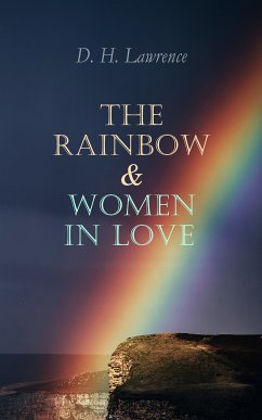 The Rainbow & Women in Love (eBook, ePUB) - Lawrence, D. H.