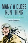 Many a Close Run Thing (eBook, ePUB)