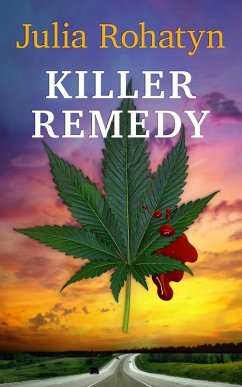 Killer Remedy (eBook, ePUB) - Rohatyn, Julia