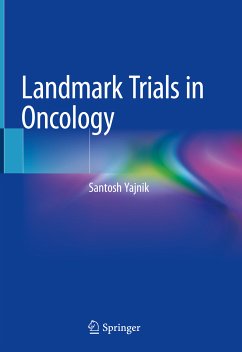 Landmark Trials in Oncology (eBook, PDF) - Yajnik, Santosh