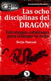 GuíaBurros Las ocho disciplinas del Dragón (eBook, ePUB)