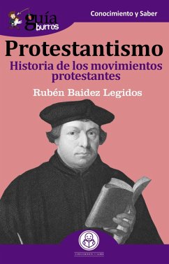 GuíaBurros Protestantismo (eBook, ePUB) - Baidez Legidos, Rubén
