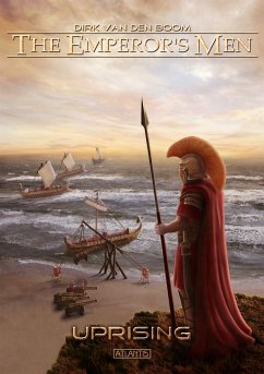 The Emperor's Men 4: Uprising (eBook, ePUB) - van den Boom, Dirk