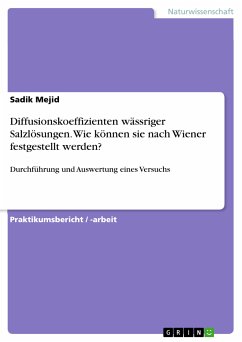 Diffusionskoeffizienten wässriger Salzlösungen. Wie können sie nach Wiener festgestellt werden? (eBook, PDF)