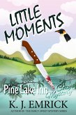 Little Moments (Pine Lake Inn Cozy Mystery, #9) (eBook, ePUB)