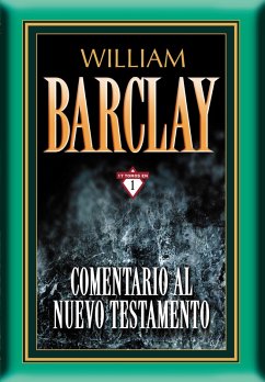 Comentario al Nuevo Testamento por William Barclay (eBook, ePUB) - Barclay, William