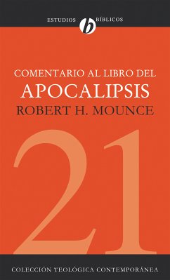 Comentario al Libro del Apocalipsis (eBook, ePUB) - Mounce, Robert H.