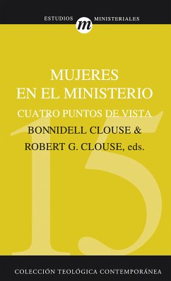 Mujeres en el ministerio (eBook, ePUB) - Clouse, Robert G.; Clouse, Bonnidell