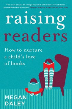 Raising Readers (eBook, PDF) - Daley, Megan