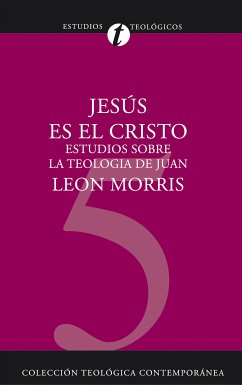 Jesús es el Cristo (eBook, ePUB) - Morris, Leon