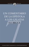 Un Comentario de la Epístola a los Gálatas (eBook, ePUB)