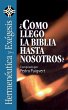 ¿Cómo llegó la Biblia hasta... - Bild 1
