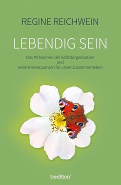 Lebendig sein (eBook, ePUB) - Reichwein, Regine
