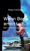 Wenn Bodo ermittelt... (eBook, ePUB)