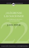 ¡Alégrense las naciones! (eBook, ePUB)