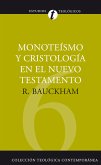 Monoteísmo y cristología en el N.T. (eBook, ePUB)