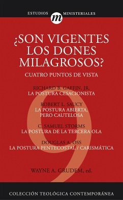 ¿Son vigentes los dones milagrosos? (eBook, ePUB) - Grudem, Wayne