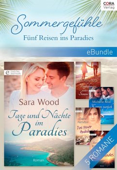 Sommergefühle - Fünf Reisen ins Paradies (eBook, ePUB) - Broadrick, Annette; Hamilton, Diana; Wood, Sara; Reid, Michelle
