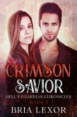 Crimson Savior (Hell's Guardian Chronicles, #1) (eBook, ePUB)