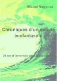 Chroniques d'un monde ecofantasme (eBook, ePUB)