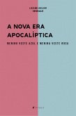 A nova era apocalíptica menino veste azul e menina veste rosa (eBook, ePUB)