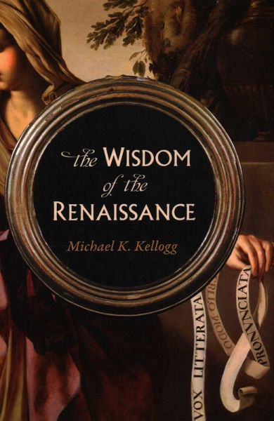 Wisdom of the Renaissance (eBook, ePUB)
