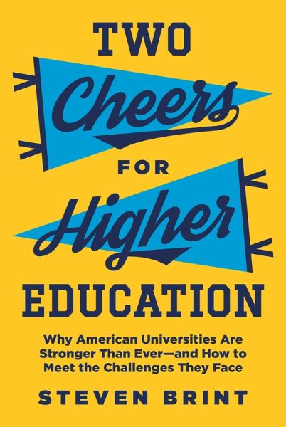 Two Cheers for Higher Education (eBook, ePUB) Two Cheers for Higher Education (eBook, ePUB)