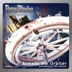 Perry Rhodan Silber Edition 110: Armada der Orbiter (MP3-Download) - Mahr, Kurt; Francis, H. G.; Vlcek, Ernst; Sydow, Marianne; Ewers, H. G.