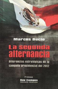 La segunda alternancia (eBook, ePUB) - Bucio, Marcos